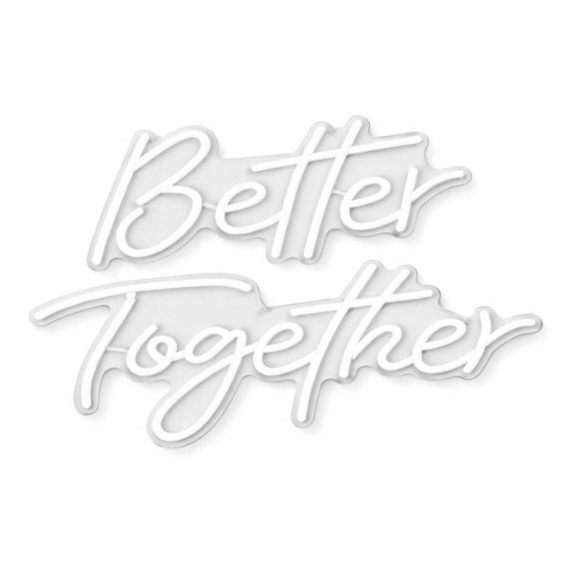 LED nápis Better Together