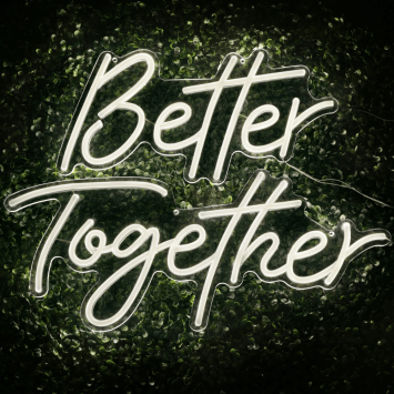 LED nápis Better Together